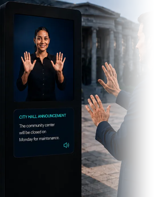 Citizen signing with a public kiosk showing a signing announcer outside city hall
